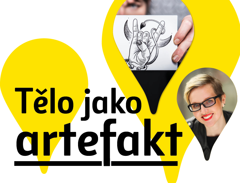 TĚLO JAKO ARTEFAKT